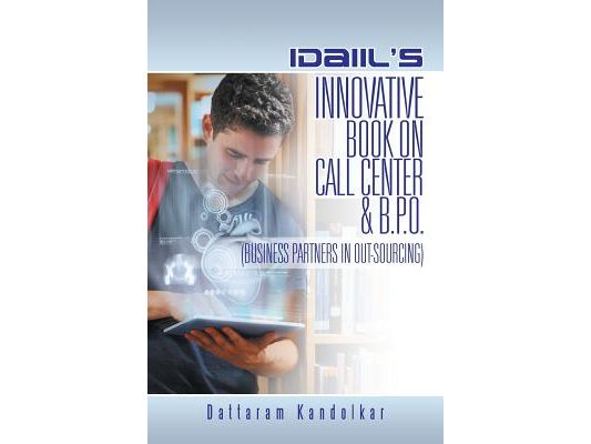Idaiil's Innovative Book on Call Center & B.P.O. (Business Partners in Outsourcing)