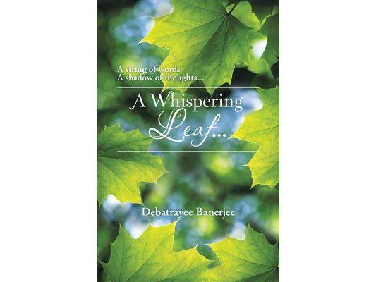 A Whispering Leaf. . .