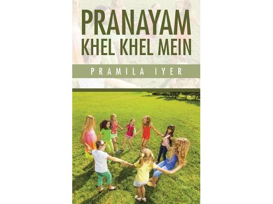 Pranayam Khel Khel Mein