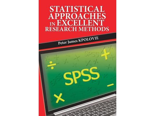 Statistical Approaches in Excellent Research Methods