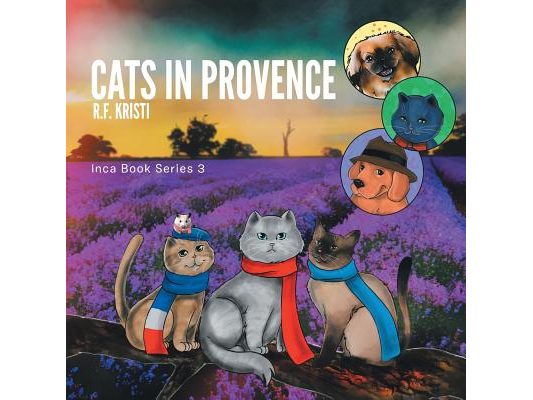 Cats in Provence: Inca Book Series 3