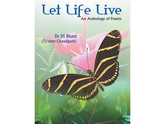 Let Life Live: An Anthology of Poems