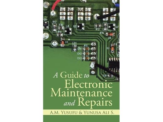A Guide to Electronic Maintenance and Repairs