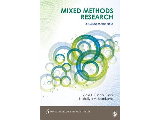 Mixed Methods Research: A Guide to the Field
