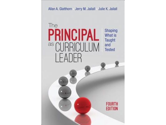 The Principal as Curriculum Leader: Shaping What Is Taught and Tested