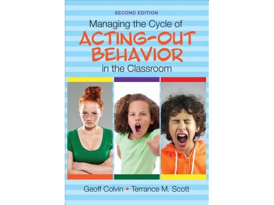 Managing the Cycle of Acting-Out Behavior in the Classroom