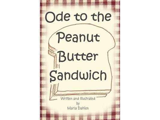 Ode to the Peanut Butter Sandwich