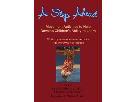 A Step Ahead: Movement Activities to Help Develop Children's Ability to Learn