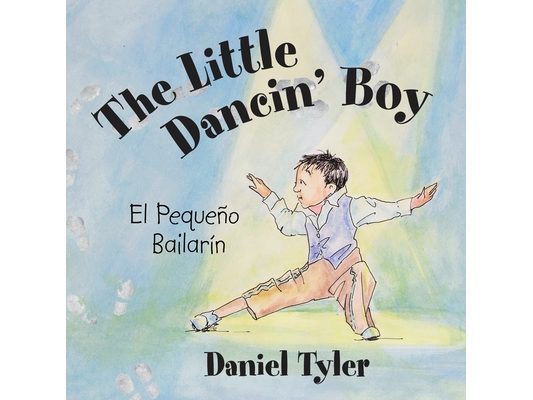 The Little Dancin' Boy: El Pequeño Bailarín