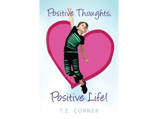 Positive Thoughts, Positive Life!