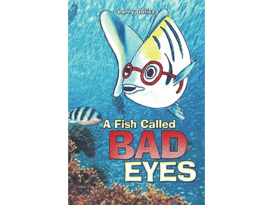 A Fish Called Bad Eyes