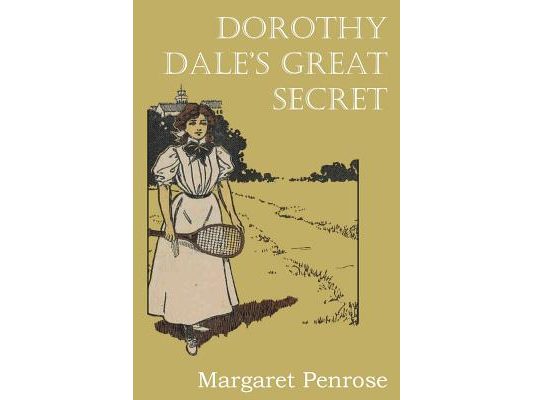 Dorothy Dale's Great Secret