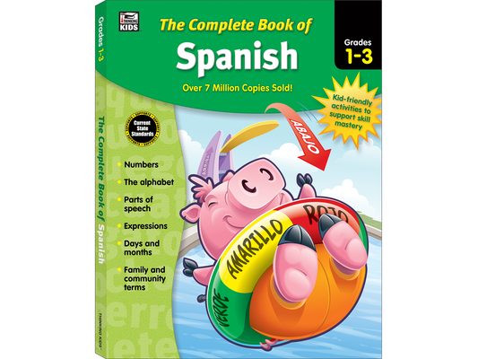The Complete Book of Spanish, Grades 1 - 3
