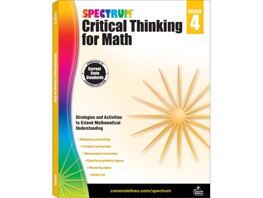 Spectrum Critical Thinking for Math, Grade 4: Volume 46
