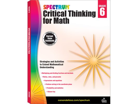 Spectrum Critical Thinking for Math, Grade 6: Volume 48