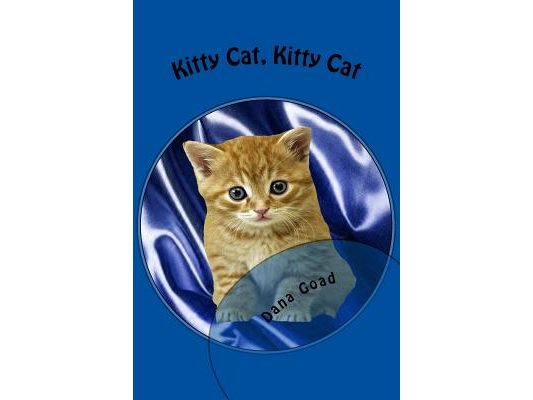 Kitty Cat Kitty Cat