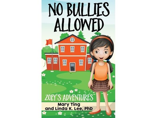 No Bullies Allowed: Zoey's Adventures