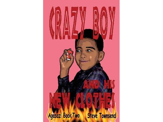 Crazy Boy and his New Clothes