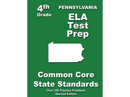 Pennsylvania 4th Grade ELA Test Prep: Common Core Learning Standards