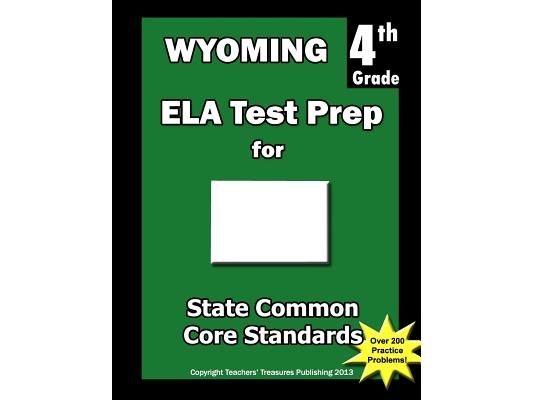 Wyoming 4th Grade ELA Test Prep: Common Core Learning Standards