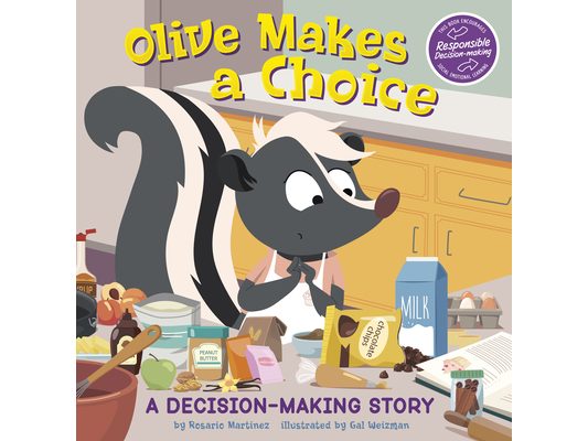 Olive Makes a Choice: A Decision-Making Story