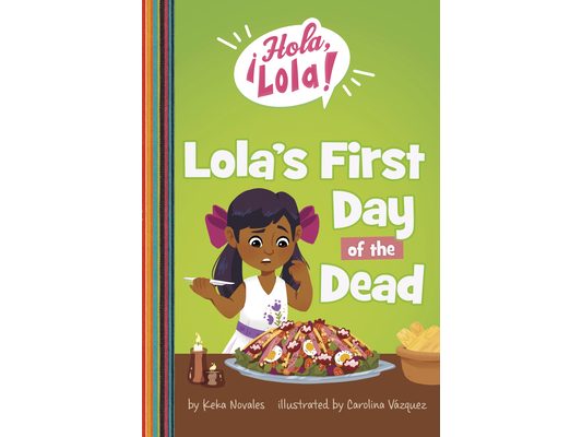 Lola's First Day of the Dead