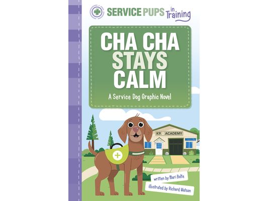 Cha Cha Stays Calm: A Service Dog Graphic Novel