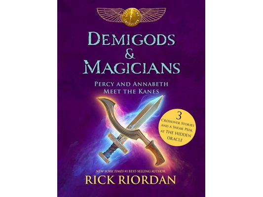 Demigods & Magicians: Percy and Annabeth Meet the Kanes