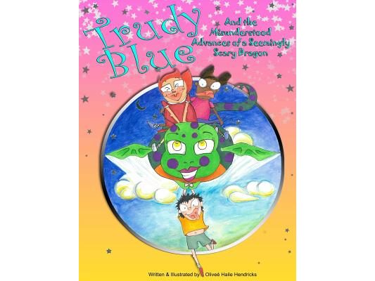 Trudy Blue: And The Misunderstood Advances of a Seemingly Scary Dragon