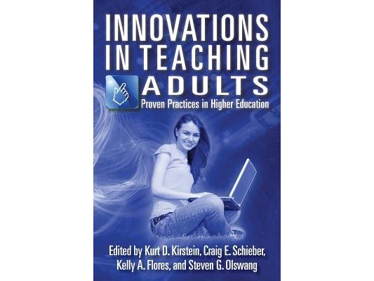 Innovations in Teaching Adults: Proven Practices in Higher Education
