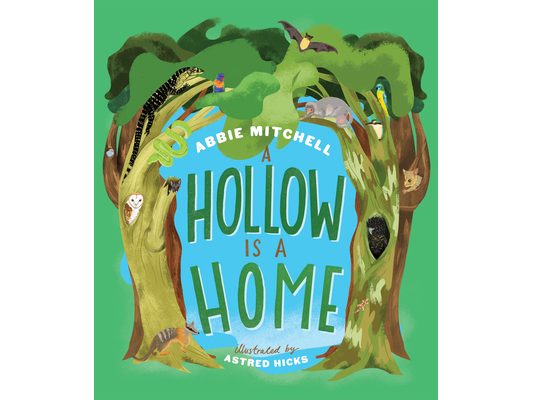 A Hollow Is a Home