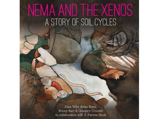 Nema and the Xenos: A Story of Soil Cycles