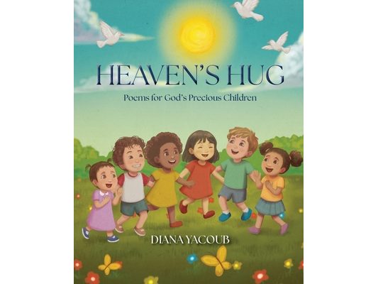 Heaven's Hug: Poems for God's Precious Children