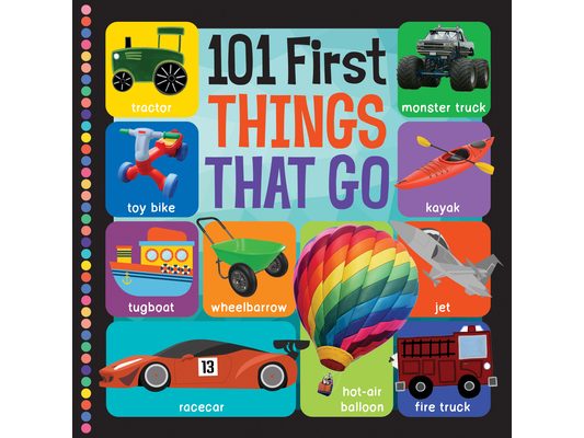 101 First Things That Go