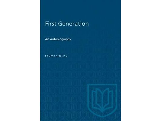 First Generation: An Autobiography