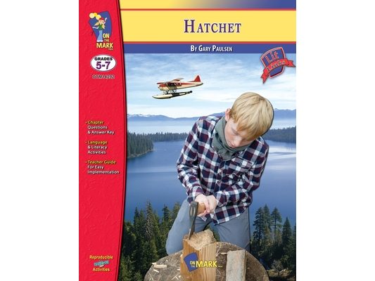 Hatchet by Gary Paulson, Novel Study Grades 5-7