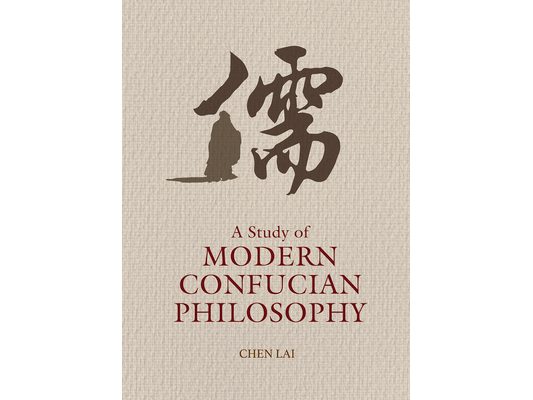 A Study of Modern Confucian Philosophy