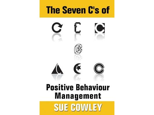 The Seven C's of Positive Behaviour Management