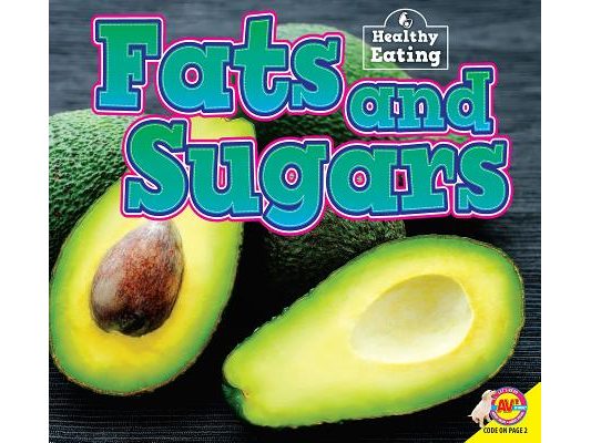 Fats and Sugars