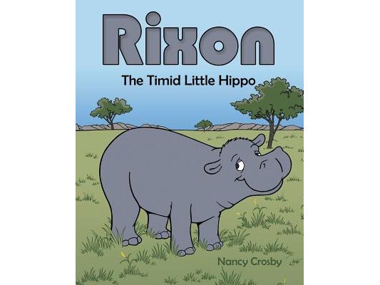 Rixon: The Timid Little Hippo