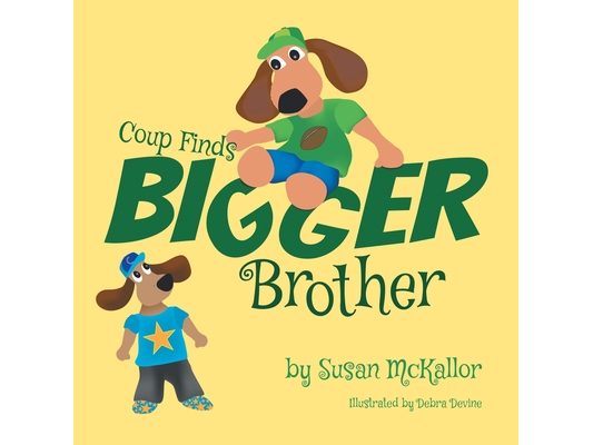 Coup Finds Bigger Brother: Book 2