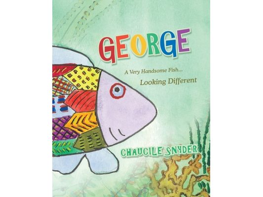 George: A Very Handsome Fish... Looking Different