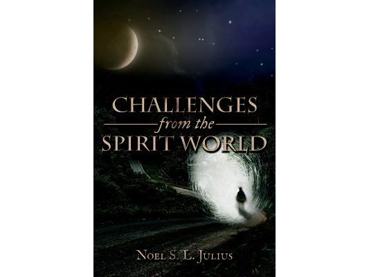 Challenges from the Spirit World