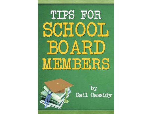 Tips for School Board Members: Master communication and human relation skills