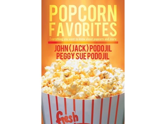 Popcorn Favorites: Everything you want to know about popcorn and more