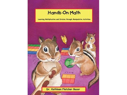 Hands-On Math: Learning Multiplication and Division through Manipulative Activities