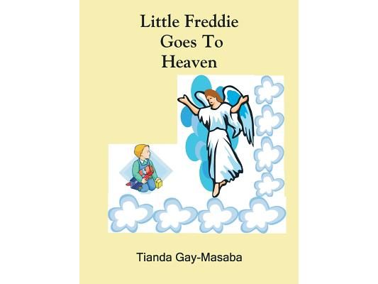 Little Freddie Goes to Heaven
