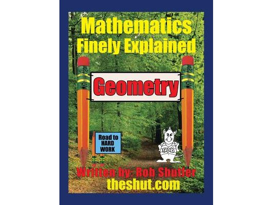 Geometry: Mathematics Finely Explained