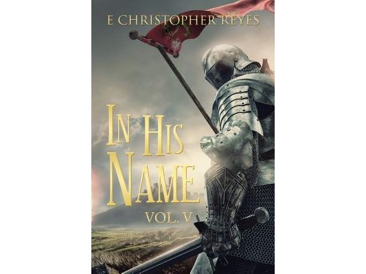 In His Name: Vol. V
