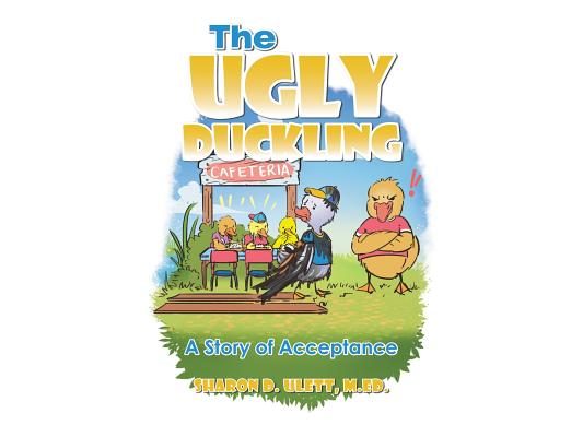 The Ugly Duckling: A Story of Acceptance